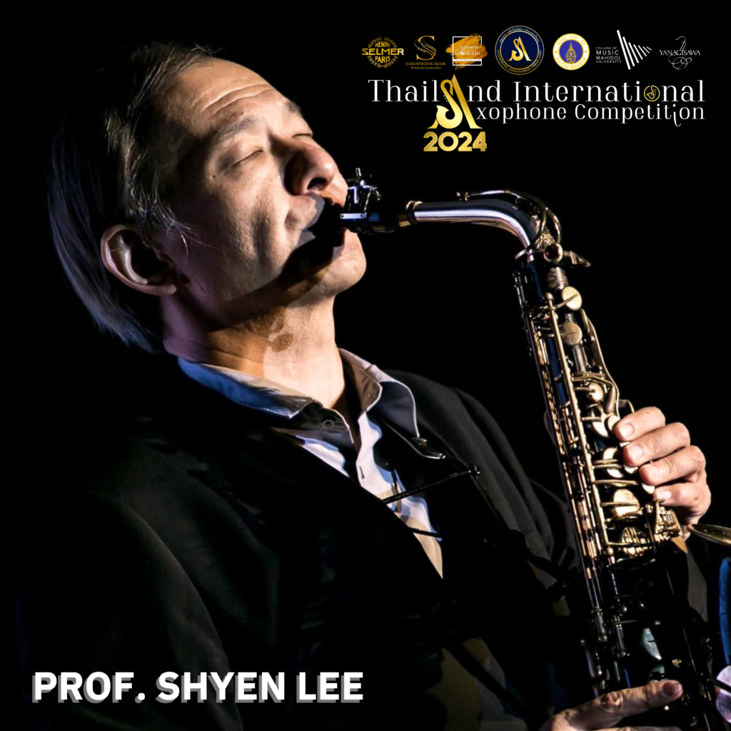 prof. Shyen Lee Thailand International Saxophone Competition 2024