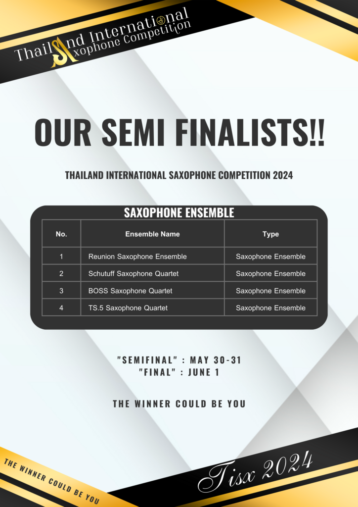 Congratulations To The Semi Finalists! 🎉 รายชื่อผู้ผ่านเข้าสู่รอบรองชนะเลิศ !! 👉 การแข่งขันแซ็กโซโฟนระดับนานาชาติ 🎷 Thailand International Saxophone Competition 2024 🎊